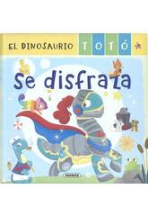 El Dinosaur Totó Se Disfraza Susaeta S2133001