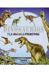 Livre Dinosaures et Vie Préhistorique Susaeta S0093