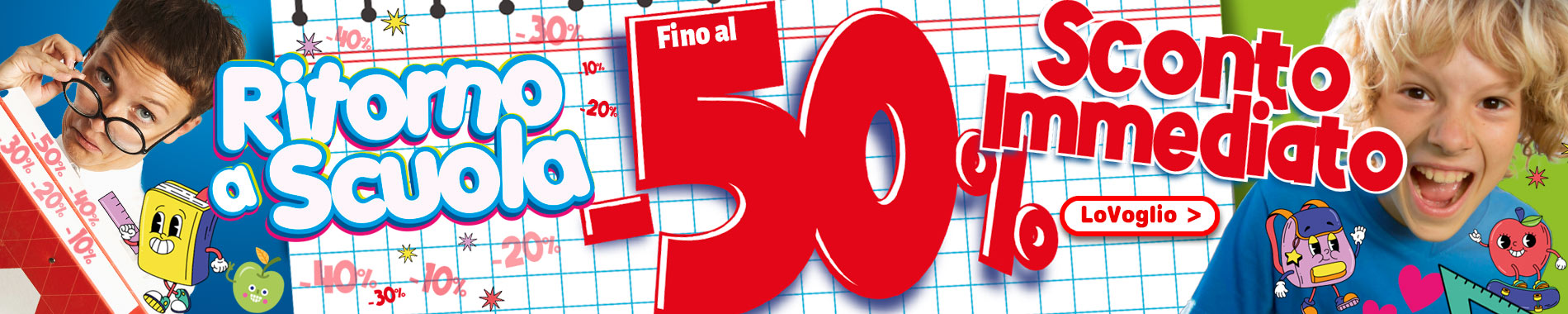 Back to school Sconti diretti fino al 50%